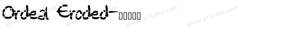 Ordeal Eroded字体转换